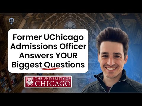 Former UChicago Admissions Officer Answers YOUR Biggest Questions