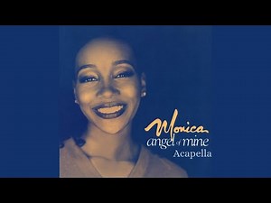 Monica - Angel of Mine (Acapella 90bpm Bb Minor)