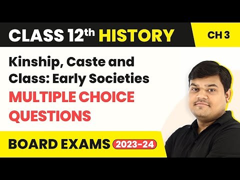 Kinship, Caste and Class: Early Societies - MCQ (50+ Solved) | Class 12 History Chapter 3 (2022-23)