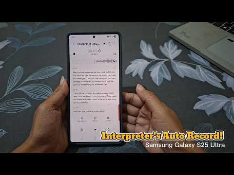 How to Enable Auto Record in Galaxy AI Interpreter on Samsung Galaxy S25 Ultra