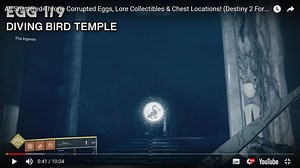 [砕かれた玉座] 汚染された卵と宝箱の場所 : Destiny動画配信所