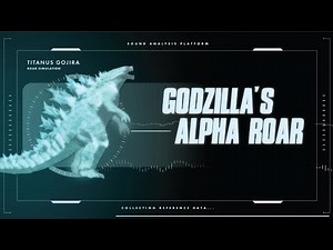 What did Godzilla's ALPHA CALL Sound Like? | Roar Aftermath Simulation