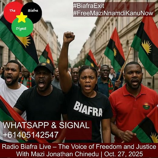 Radio Biafra Live | With Mazi Jonathan Chinedu – October 27, 2025: The Voice of Freedom and Justice | The Biafra Digest