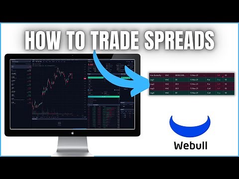 How to Trade Spreads on the Webull Desktop