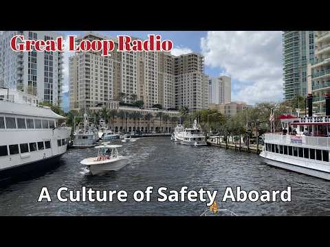 Great Loop Radio: 5 Ways to Build a Safer Boat Culture