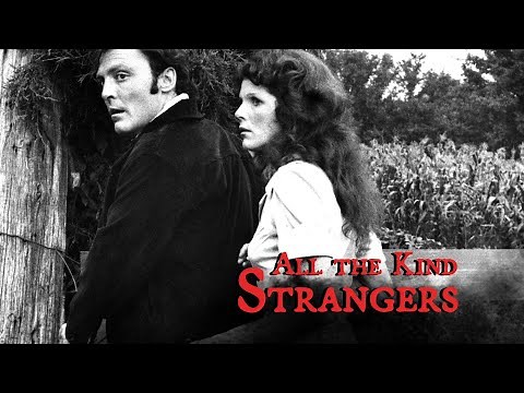 All the Kind Strangers (1974) | Full Film | Stacy Keach | Samantha Eggar | John Savage