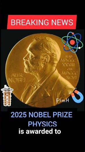2025 Nobel Prize in Physics: macroscopic quantum tunneling | Breaking news today #shorts #news