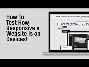 How to Test How Responsive a Website Is on Devices [easy]