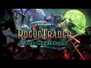 Warhammer 40,000: Rogue Trader - The Maelstrom OST
