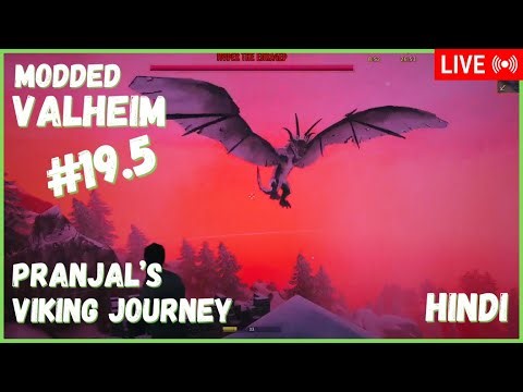 🔴 LIVE | Valheim – Facing Moder (Part 2) | Pranjal’s Viking Journey Ep. 19.5 (Modded Hardcore)