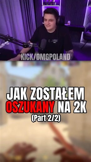 Jak zostałem OSZUKANY na 2k (Part 2/2) | DMGPOLAND #twitchpolska #kick #twitch #streamer #historia