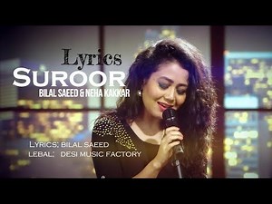 SUROOR Full Audio Song Neha Kakkar & Bilal Saeed.