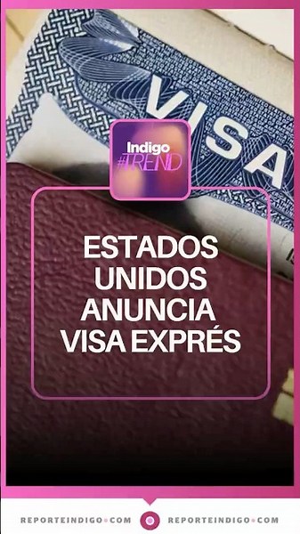 US to Expedite Tourism and Business Visa Interviews | Reporte Indigo
