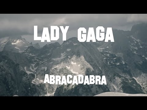 Lady Gaga - Abracadabra Clean - Lyrics