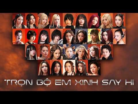 Trọn Bộ Hits Em Xinh Say Hi: Tổng Hợp Đầy Đủ Nhất Hành Trình Âm Nhạc Của 30 Em Xinh