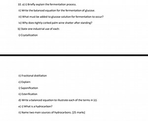 a) i) Briefly explain the fermentation process.ii) Write the ... | Filo