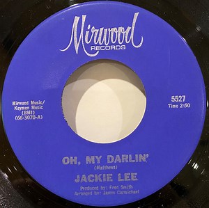 Jackie Lee - Oh, My Darlin' / Don't Be Ashamed