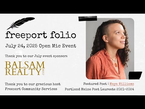 Freeport Folio Open Mic Poetry with Featured Poet Maya Williams