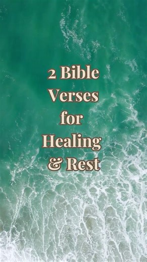 2 Bible Verses for Healing and Rest