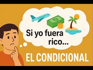 Learn the Spanish Conditional Tense in 13 Minutes | Easy Guide with Examples
