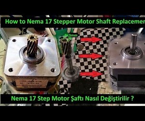 How to Nema 17 Stepper Motor Shaft Replacement ?