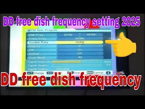 DD free dish frequency setting 2025 | DD free dish frequency
