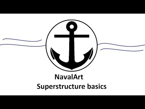 NavalArt - Supersturcture basics