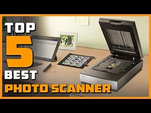 Best Photo Scanners Buying Guide - Top 5 Review [2023]