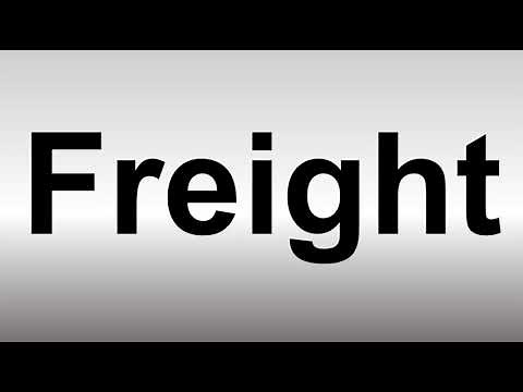 How to Pronounce Freight