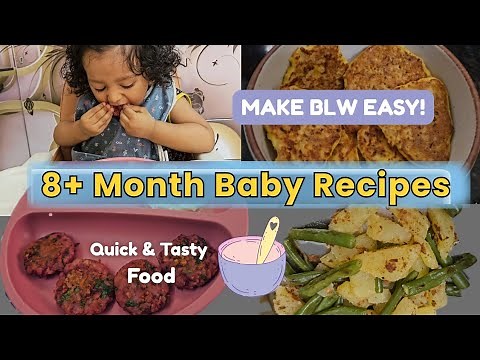 3 Easy BLW Recipes for 8+ Month Baby | My Baby’s Favorite Finger Foods