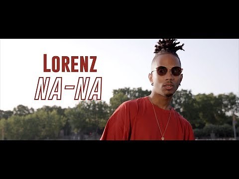 LORENZ - NA-NA (Clip Officiel)