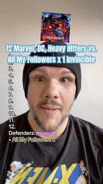 12 Marvel, DC, Heavy Hitters vs. All My Followers x 1 Invincible