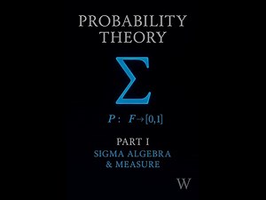Finally Understand Sigma Algebras & Probability Measures (Introduction Probability Theory #4)
