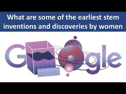 What are some of the earliest stem inventions and discoveries by Women?