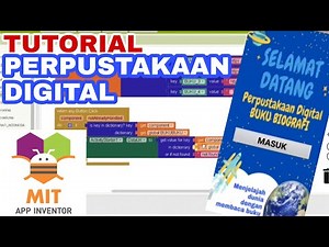 TUTORIAL LENGKAP MEMBUAT PERPUSTAKAAN DIGITAL DENGAN MIT APP INVENTOR