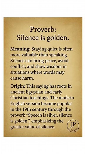 Proverb: Silence is golden.