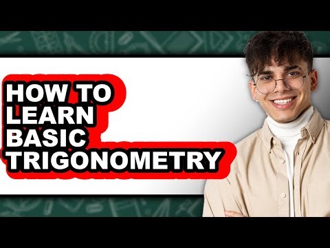 How to Learn Basic Trigonometry - Easy Guide