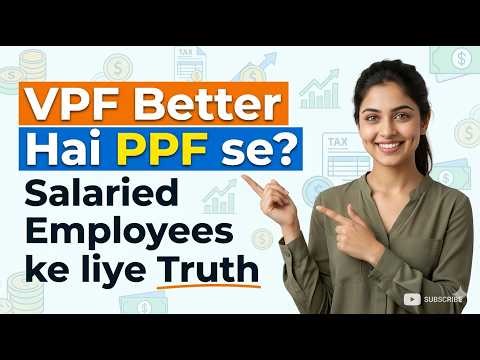 VPF Better Hai PPF se? Salaried Employees ke liye Truth