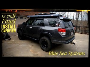 Overview of Blue Sea Systems Panel Install in the 4Runner