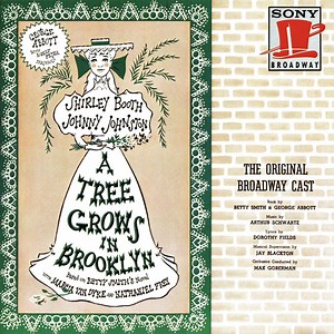Arthur Schwartz & Dorothy Fields - A Tree Grows In Brooklyn (Original Broadway Cast)