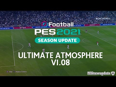 PES 2021 Ultimate Atmosphere v1.08