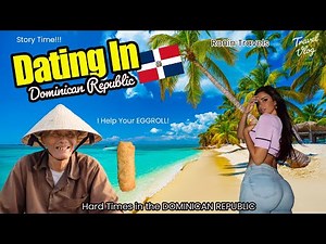 🇩🇴 Dating in Dominican Republic: Why I love Dominican Women