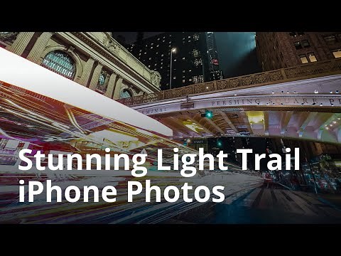 How To Take Long Exposure iPhone Photos With Light Trails