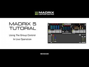 MADRIX 5 Tutorials - Using The Group Control In Live Operation