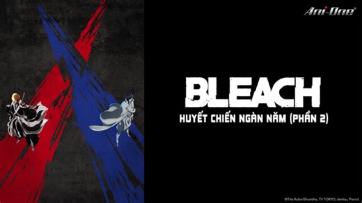 Bleach Huyết chiến ngàn năm (Phần 2) - Bleach Thousand-Year Blood War (Part 2)