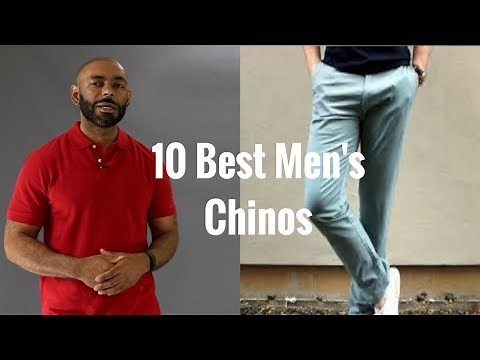 10 Best Men's Chinos ( Best Men's Khakis)