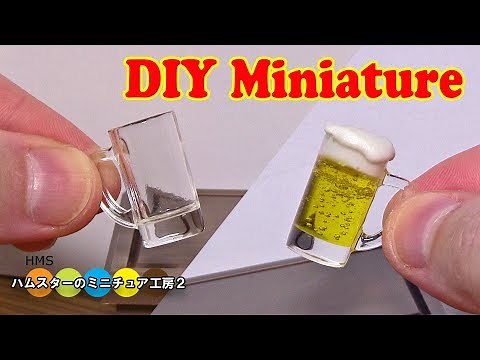 DIY Miniature Beer mug and Beer ミニチュアビールジョッキとビール作り