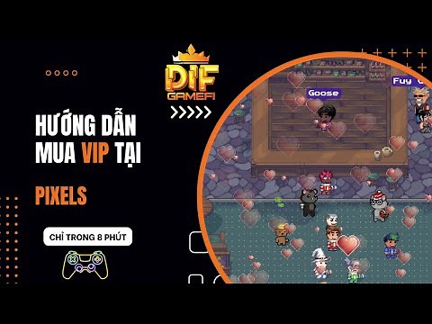 [Pixels] Hướng dẫn cách nạp vip tại Pixels