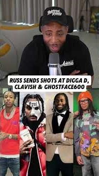 Russ Millions Sends Shots At Digga D, Clavish & Ghostface600