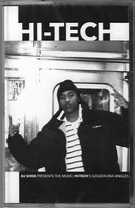 Hi-Tech - DJ Shok Presents The Music: Hi-Tech's Golden Era Singles